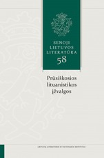 Senoji Lietuvos literatūra 58. Prūsiškosios lituanistikos įžvalgos