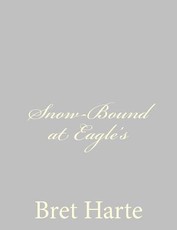 Snow-Bound at Eagle's