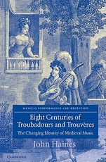 Eight Centuries of Troubadours and TrouvÃ¨res