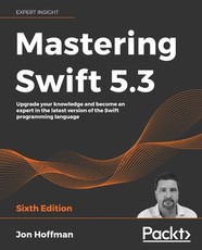Mastering Swift 5.3 - Sixth Edition