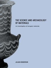Henderson, J: Science and Archaeology of Materials