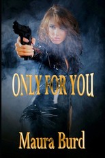 Only For You