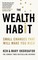 The Wealth Habit