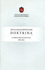 Oficialioji konstitucinė doktrina: svarbiausios nuostatos, 1993-2016