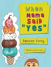 When Mama Said "Yes"