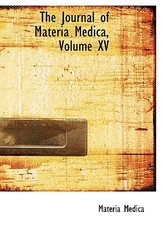 The Journal of Materia Medica, Volume XV