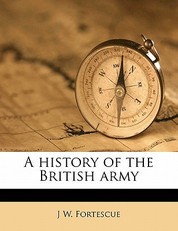 A history of the British army Volume 7