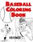 Baseball Coloring Book