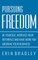 Pursuing Freedom