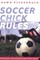 Soccer Chick Rules