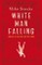 White Man Falling