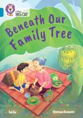 Beneath our Family Tree