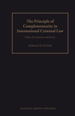 The Principle of Complementarity in International Criminal Law