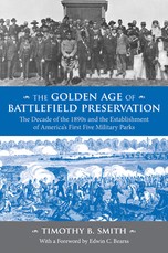 The Golden Age of Battlefield Preservation