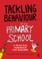 Tackling Behaviour in your Primary School