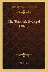 The Tarnside Evangel (1878)