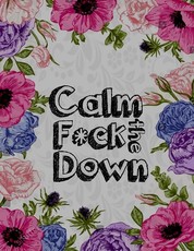 Calm the F * ck Down