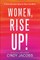Women, Rise Up!