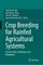 Crop Breeding for Rainfed Agricultural Systems