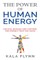 The Power of Human Energy
