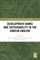 Development Banks and Sustainability in the Andean Amazon