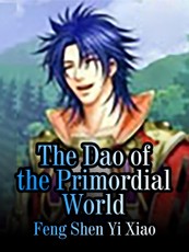 Dao of the Primordial World