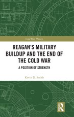Reagan's Military Buildup and the End of the Cold War
