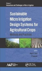Sustainable Micro Irrigation Design Systems for Agricultural Crops