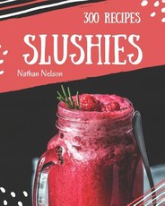 Slushies 300