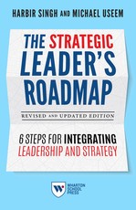 The Strategic Leader's Roadmap, Revised and Updated Edition