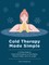 Cold Therapy Made Simple