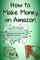How to Make Money on Amazon
