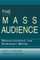 The Mass Audience