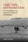 Cattle Trails and Animal Lives