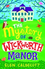 The Mystery of Wickworth Manor