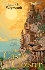 The Castle and the Cloister