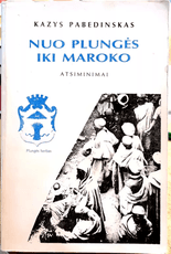 Nuo Plungės iki Maroko: atsiminimai