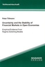 Uncertainty and the Stability of Financial Markets in Open Economies
