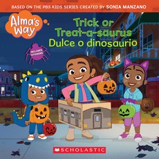 Trick-Or-Treatasaurus/ Dulce O Dinosaurio (Alma's Way Halloween Storybook)