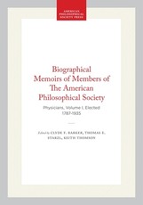 Biographical Memoirs of Members of The American Philosophical Society