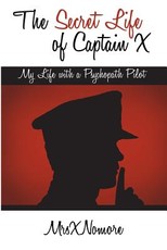 The Secret Life of Captain X
