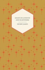 Essays in London and Elsewhere