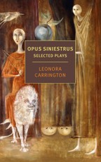 Opus Siniestrus: Selected Plays
