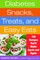 Diabetes Snacks, Treats, and Easy Eats
