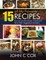 15 of My Favorite Recipes That Use Chicken Breast