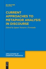 Current Approaches to Metaphor Analysis in Discourse