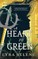 A Heart So Green