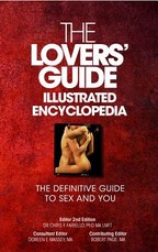 The Lovers' Guide Illustrated Encyclopedia - The Definitive Guide to Sex and You