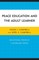 Peace Education and the Adult Learner