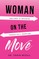 Woman On The Move